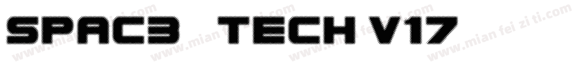 Spac3 - Tech v17字体转换